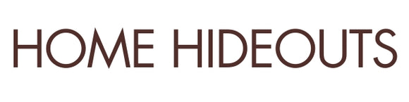 HOME HIDEOUTS